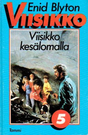 Viisikko kesälomalla by Enid Blyton, Tai Manner