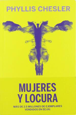 Mujeres y locura by Phyllis Chesler