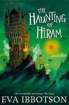 The Haunting of Hiram by Eva Ibbotson