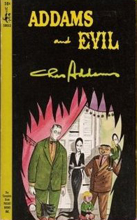 Addams And Evil: An Album Of Cartoons (Methuen Humour Classics) by Charles Addams