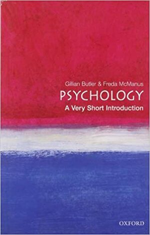 Psychology: A Very Short Introduction by Freda McManus, Gillian Butler