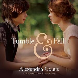 Tumble & Fall by Alexandra Coutts