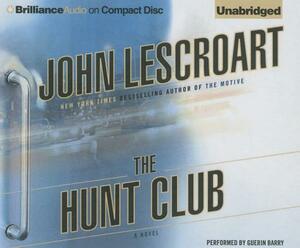 The Hunt Club by John Lescroart