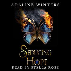 Seducing Hope by Adaline Winters