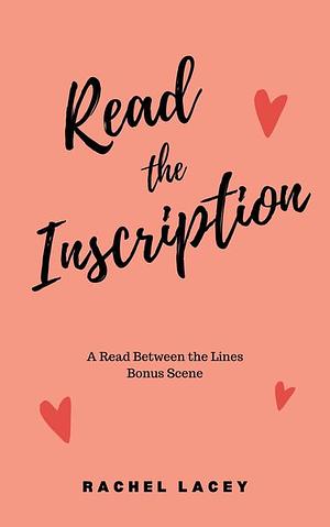 Read the Inscripition by Rachel Lacey