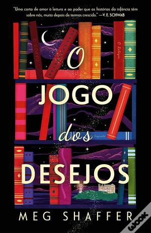 O Jogo dos Desejos by Meg Shaffer