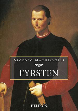 Fyrsten by Niccolò Machiavelli, Evald Longfors, Werner Pawl