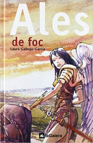 Ales De Foc (Ahriel #1) by Laura Gallego