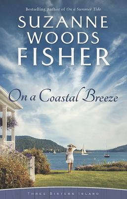 On a Coastal Breeze by Suzanne Woods Fisher