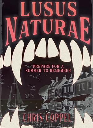 Lusus Naturae by Chris Coppel