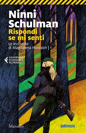 Rispondi se mi senti by Ninni Schulman