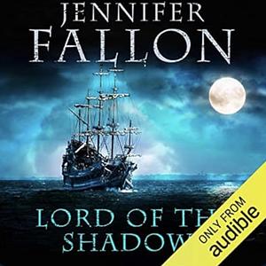 Lord of the Shadows by Jennifer Fallon