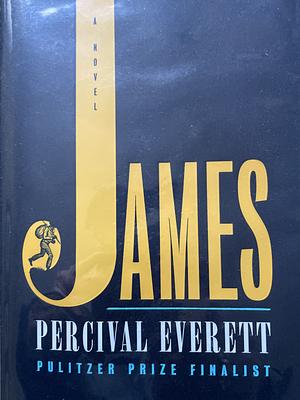 James: A Novel by Percival Everett