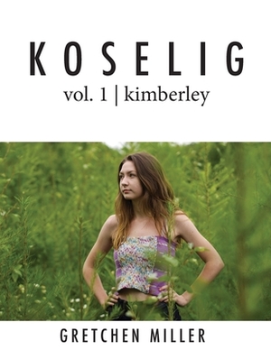 Koselig Vol. 1 Kimberley by Gretchen Miller