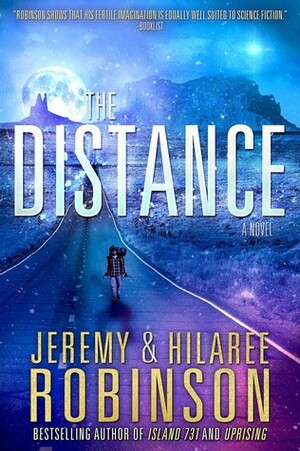 The Distance by Hilaree Robinson, Jeremy Robinson