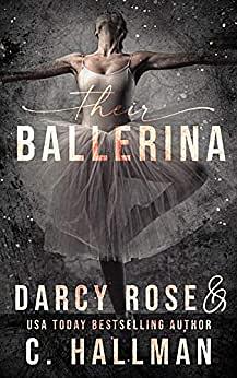 Their Ballerina by C. Hallman, Darcy Rose