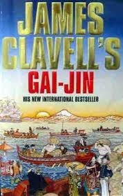 Gai Jin: A Novel Of Japan by James Clavell