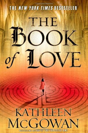 The Book of Love by Kathleen McGowan