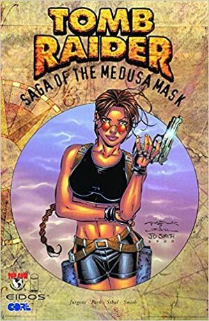 Tomb Raider, Vol. 1: Saga of the Medusa Mask by Dan Jurgens
