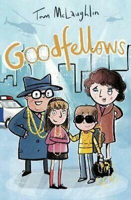 Goodfellows by Tom McLaughlin