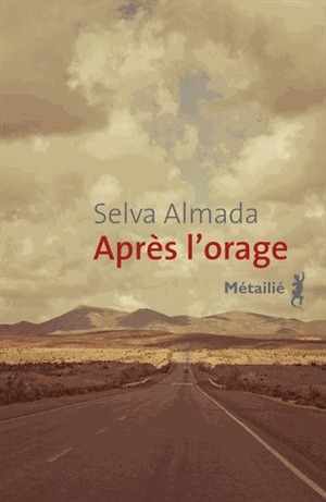 Après l'orage by Laura Alcoba, Selva Almada