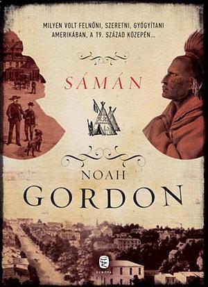 Sámán by Noah Gordon, Tamás Uram