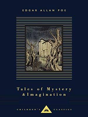 Tales of Mystery and Imagination by Edgar Allan Poe