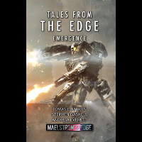 Tales From The Edge: Emergence: A Maelstrom's Edge Collection by Stephen Gaskell