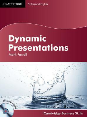 Dynamic Presentations Student's Book with Audio CDs (2) by Mark Powell