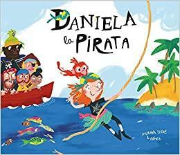 Daniela, la Pirata by Gómez, Susanna Isern