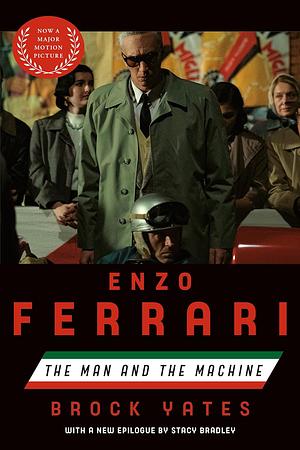 Enzo Ferrari: The Man and the Machine by Brock Yates