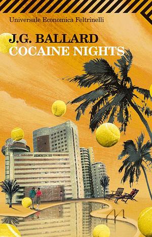 Cocaine nights by J.G. Ballard