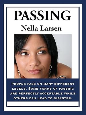 Passing by Nella Larsen