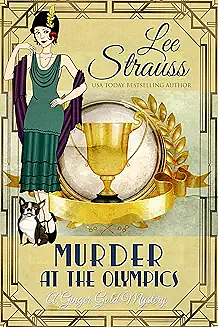 Murder at the Olympics by Lee Strauss, Lee Strauss