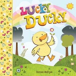 Lucky Ducky by Doreen Mulryan