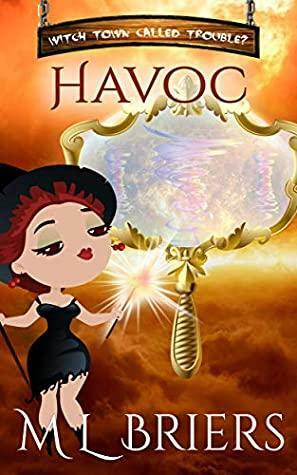 Havoc by M.L. Briers