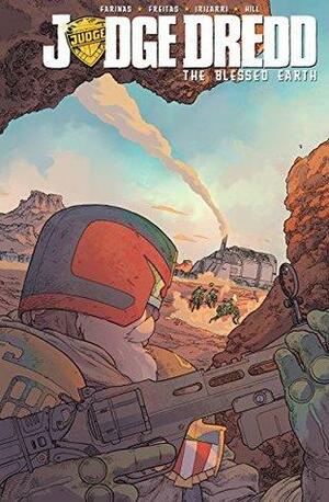 Judge Dredd: The Blessed Earth #1 by Ulises Fariñas, Erick Freitas