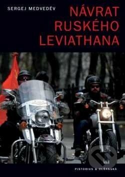 Návrat ruského Leviathana by Sergei Medvedev