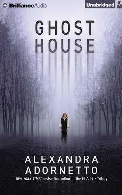 Ghost House by Alexandra Adornetto