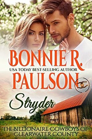 Stryder (The Billionaire Cowboys of Clearwater County #1) by Bonnie R. Paulson