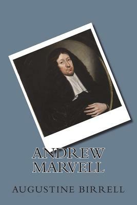 Andrew Marvell by Augustine Birrell