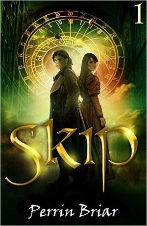 Skip 1 by Perrin Briar