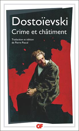 Crime et châtiment by Fyodor Dostoevsky