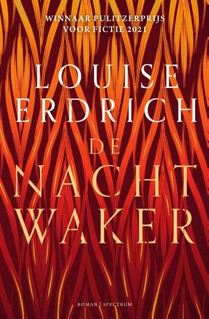De nachtwaker by Louise Erdrich