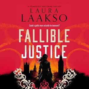 Fallible Justice by Laura Laakso