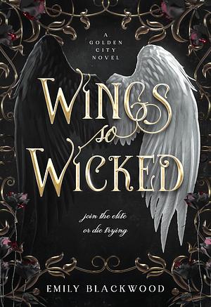 Wings So Wicked by Emily Blackwood