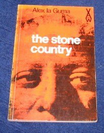 The Stone Country by Alex La Guma