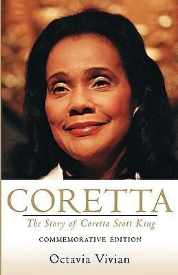 Coretta: The Story of Coretta Scott King: Commemorative Edition by Martin Luther King III, Martin Luther King III