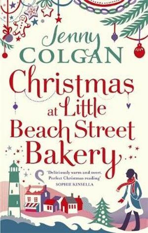 Christmas at the Little Beach Street Bakery by Jenny Colgan