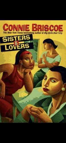 Sisters &amp; Lovers by Connie Briscoe